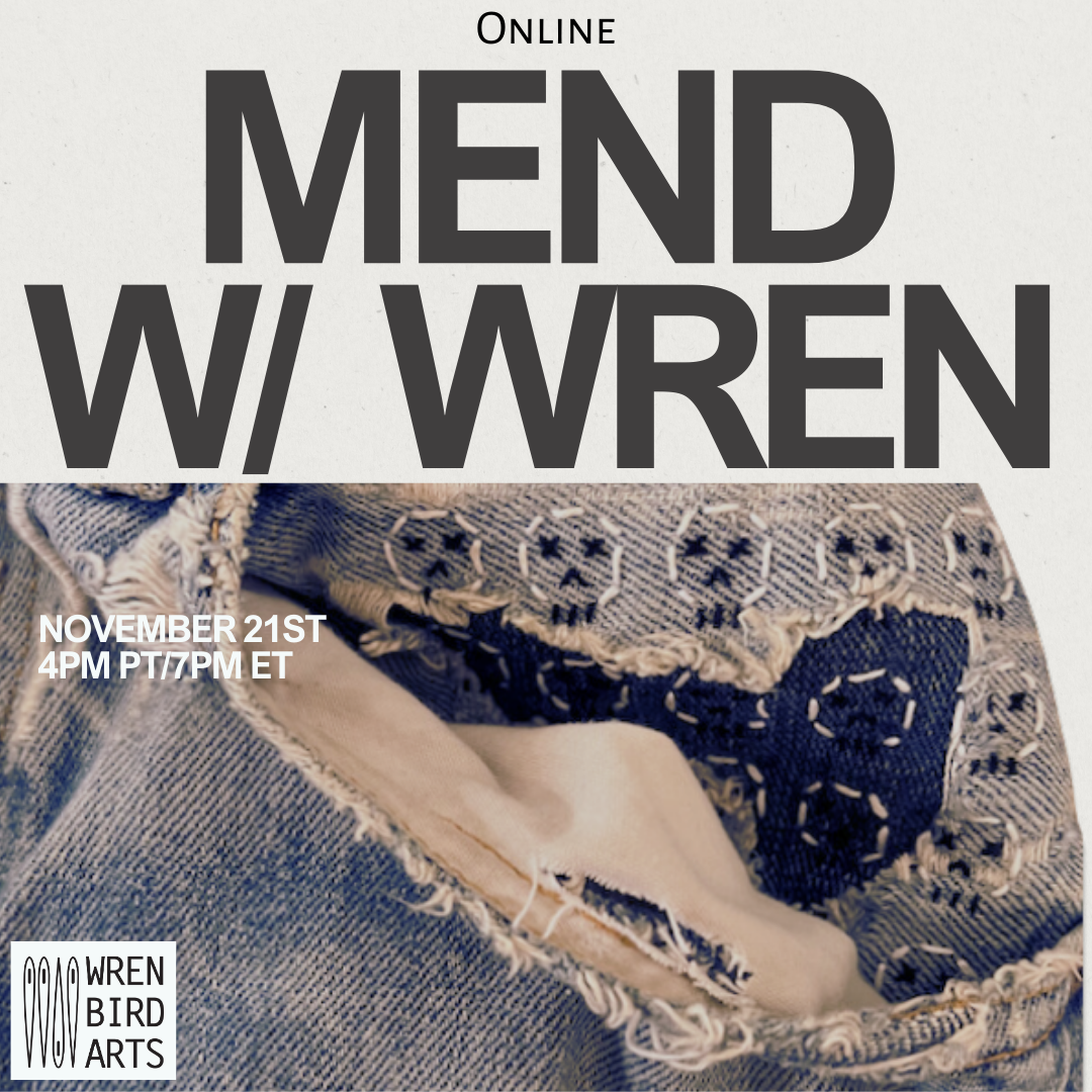 November Mend with Wren Live Demonstration